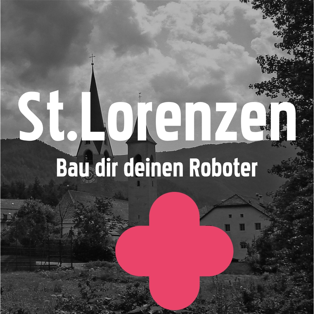 ST. LORENZEN (Bau dir deinen Roboter)